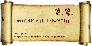 Matulányi Mihály névjegykártya